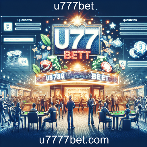 FAQs: O Guia Essencial para Jogadores no u777bet